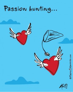 Passion-Hunting