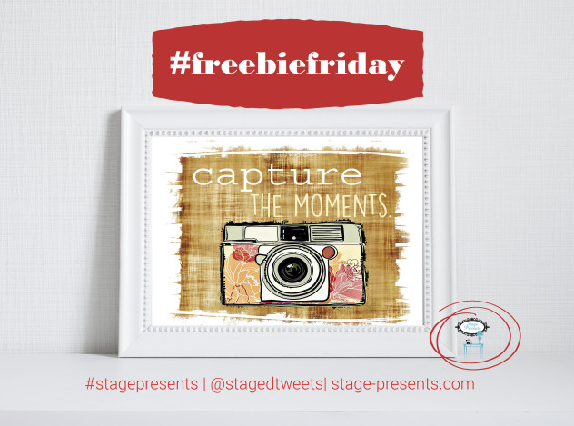 Capture the Moments - Dorm Room Printable - www.stage-presents.com