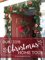 Our 2015 Christmas Home Tour