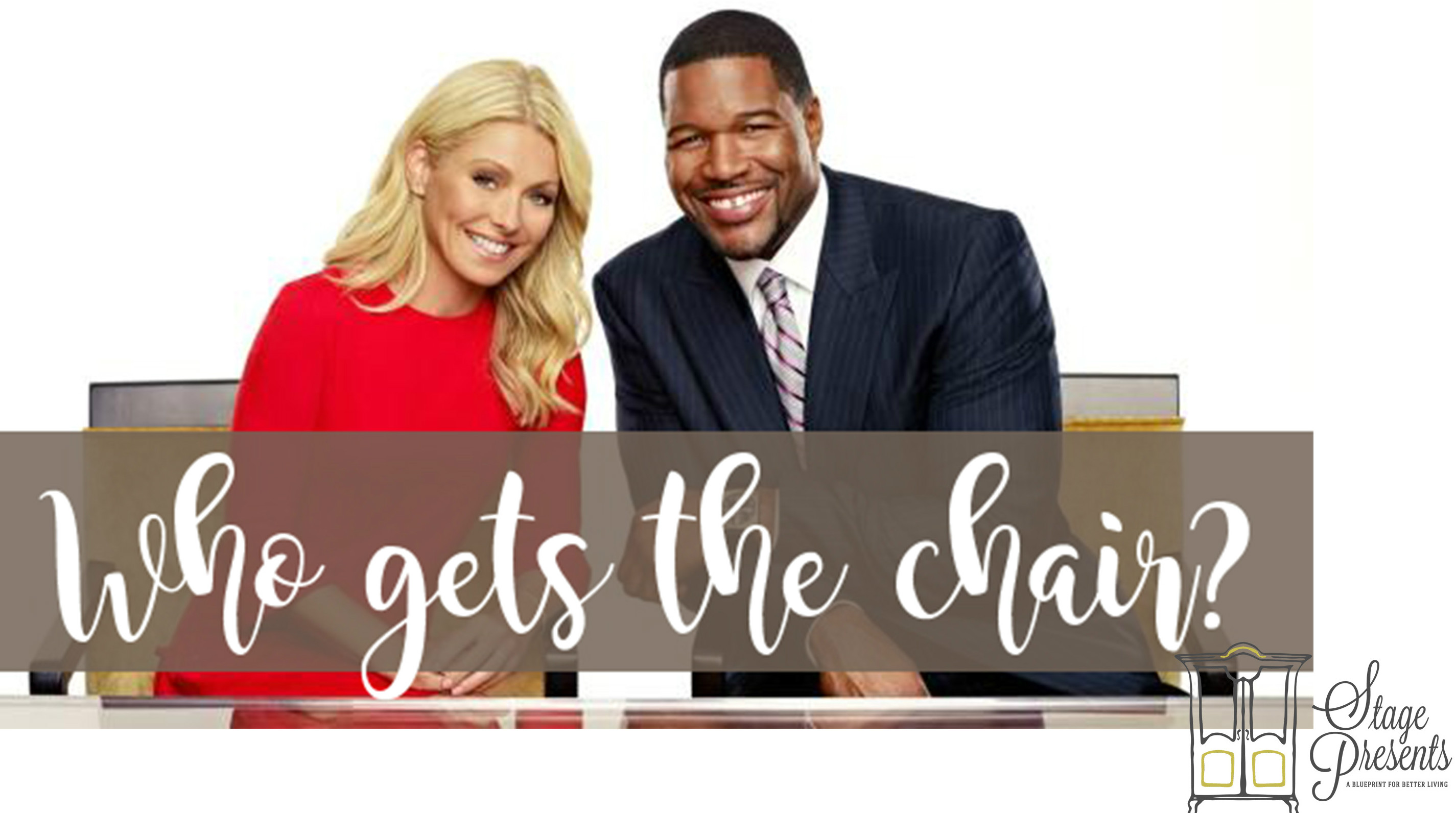 Who Get's The Chair? Live with Kelly??